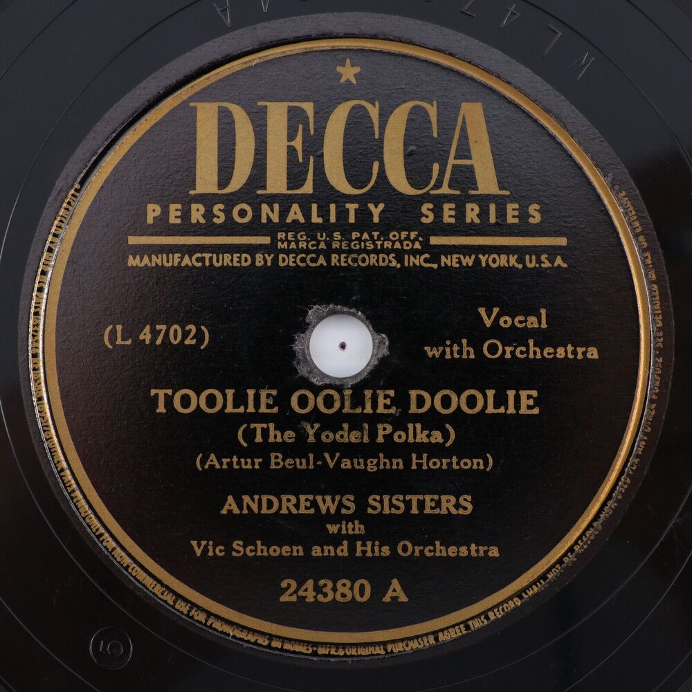 Andrews Sisters - Toolie Oolie Doolie / I Hate To Lose 10" 78 rpm Record 20-2700